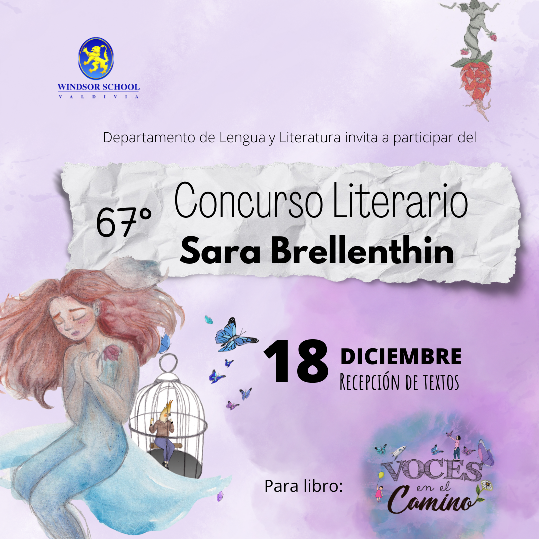 Windsor School invita a participar en el 67° Concurso Literario Sara Brellenthin Windsor School invita a participar en el 67° Concurso Literario Sara Brellenthin